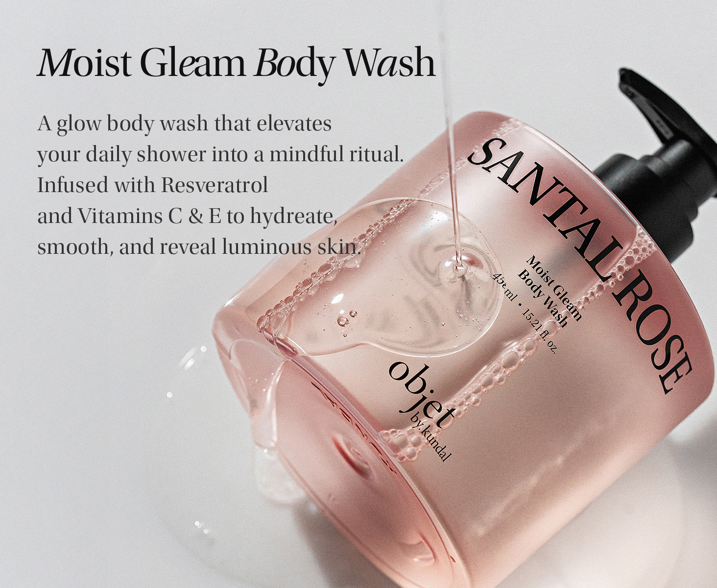 Objet by KUNDAL Moist Gleam Body Wash Santal Rose 450ml